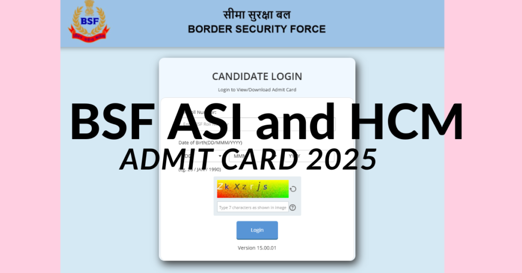 BSF HCM Admit Card 2025 Out Now